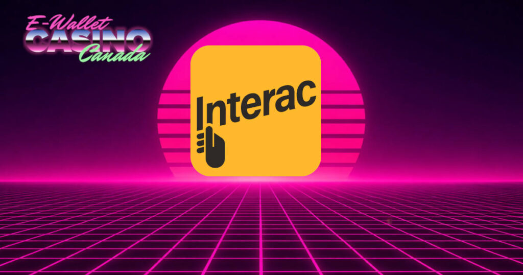 Interac casino